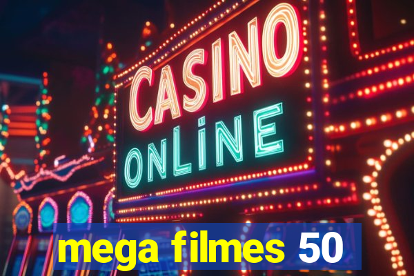 mega filmes 50